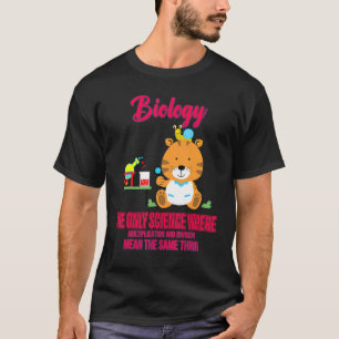 Biologie de enige wetenschap waar bioloog Jo neerk T-shirt