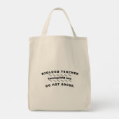 Biologie Leraar - Het veranderen van DNA in Do Not Tote Bag (Achterkant)
