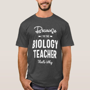Biologie Teacher Job Occupation Birthday Worker T-shirt