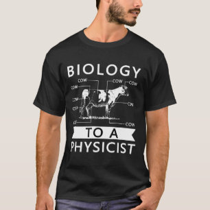 Biologie voor een natuurkundige I Koe Natuurkunde T-shirt