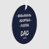 Biologisch, adoptief, foster...pap ornament (voorkant)
