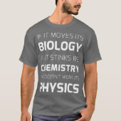 Biologische scheikunde natuurkunde t-shirt (Voorkant)