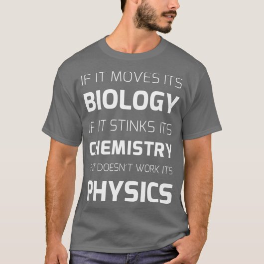 Biologische scheikunde natuurkunde t-shirt (Voorkant)