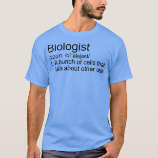 Biology-Humor T-shirt