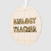 Biology Teacher Ornament (voorkant)