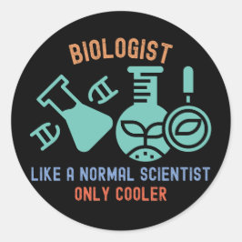 Bioloog als een gewone wetenschapper alleen koeler ronde sticker