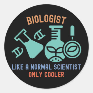 Bioloog als een gewone wetenschapper alleen koeler ronde sticker