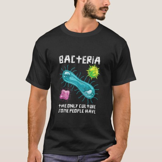 Bioloog Bacteria Culture Microbiology Lab Bacte T-shirt (Voorkant)