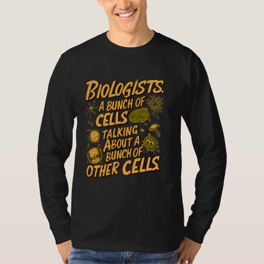 Bioloog, een groep cellen die het hebben over een  t-shirt (Voorkant)