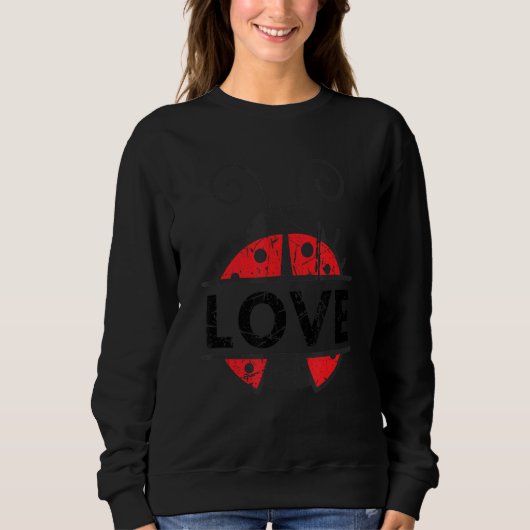Bioloog Insecten Entomoloog Love Ladybug Trui (Voorkant)