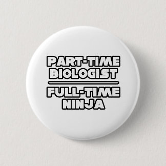 Bioloog/Ninja Ronde Button 5,7 Cm