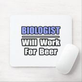 Bioloog...zal voor bier werken muismat (Met muis)