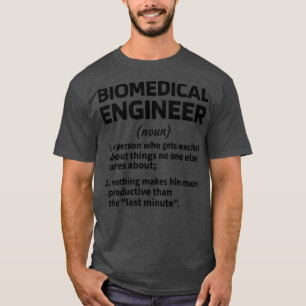 Biomedicale ingenieurs Biomedicale ingenieur T-shirt