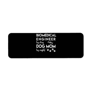 Biomedisch ingenieur Dog Mam Hondenliefhebber Bio Etiket