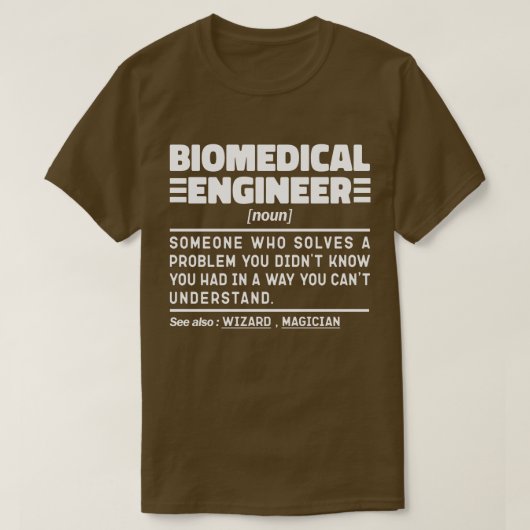 Biomedisch ingenieur zelfstandig naamwoord enginee t-shirt (Design voorkant)