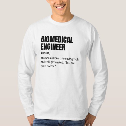 Biomedisch Ontwerper Grappige Definitie T-shirt (Voorkant)
