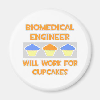 Biomedische ingenieur... Zal werken voor cupcakes Magneet