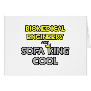 Biomedische ingenieurs zijn Sofa King Cool