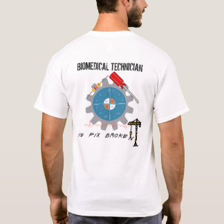 Biomedische technici kunnen bijna alles oplossen. t-shirt