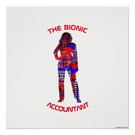 "Bionic Accountant" Poster (Voorkant)