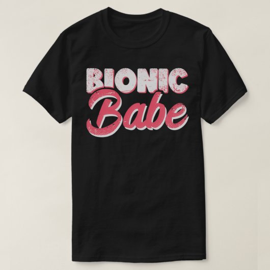 Bionic Babe Knee Hip Replacement Surgery Funny Bio T-shirt (Design voorkant)