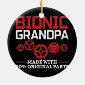 Bionic Grandpa Bionic Knee Replacement Hip Keramisch Ornament (Achterkant)