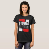 Bionic Hip Club  Hip Replacement Surgery T-shirt (Voorkant volledig)