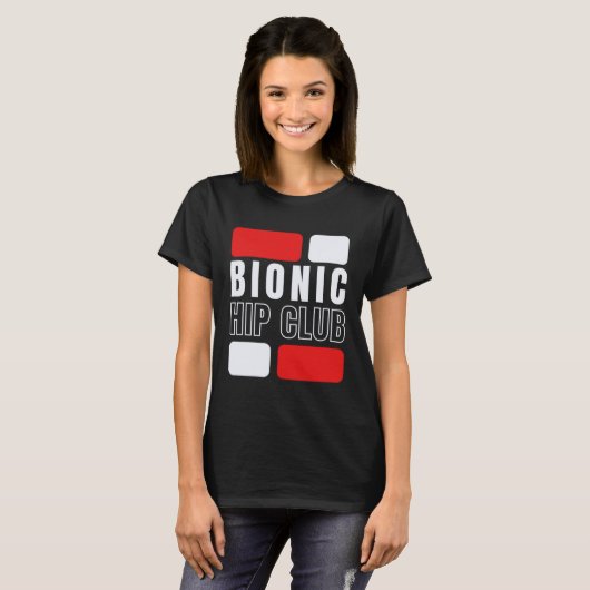 Bionic Hip Club Hip Replacement Surgery T-shirt (Voorkant volledig)