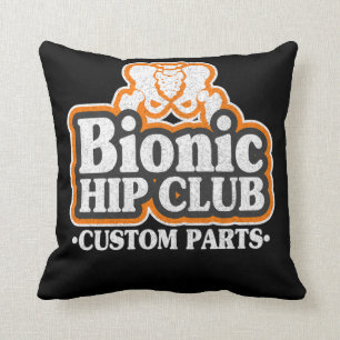 Bionic Hip Club Logo 70s Hip Replacement Surgery Kussen