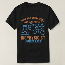 Biophysics Major8, Biophysicus Verjaardag T-shirt