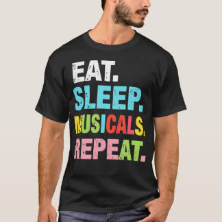 Bioscoopfanaten Eet Slaap Musicals Herhaal T-shirt