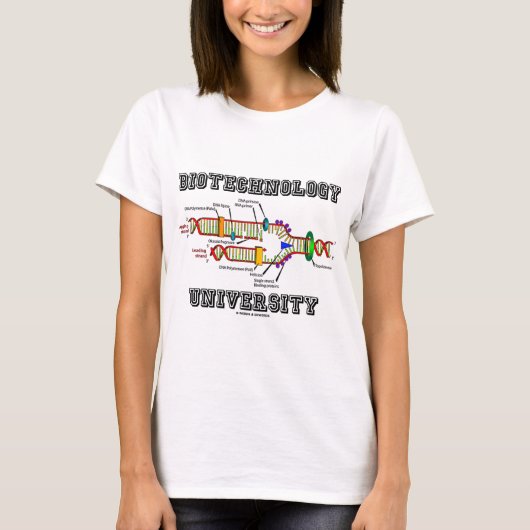 Biotechnologie University (DNA-replicatie) T-shirt (Voorkant)