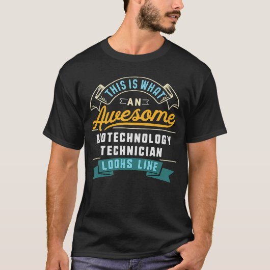 Biotechnologietechnicus Geweldige beroep T-shirt (Voorkant)
