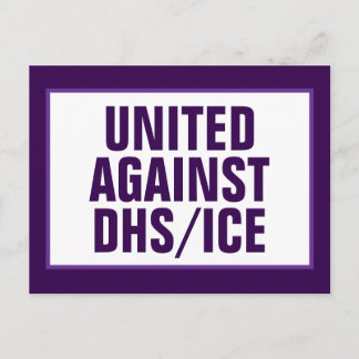 Bipartisan United Against DHS/ICE/CBP Briefkaart