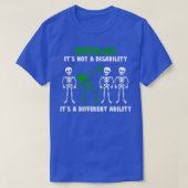 Bipolair bewustzijn Het is geen handicap, het is e T-shirt (Design voorkant)