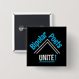 Bipolaire dichters verenigen zich! vierkante button 5,1 cm