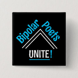 Bipolaire dichters verenigen zich! vierkante button 5,1 cm