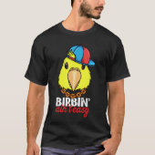 Birbing Ain't Easy Parrot I Double Yellow headed A T-shirt (Voorkant)