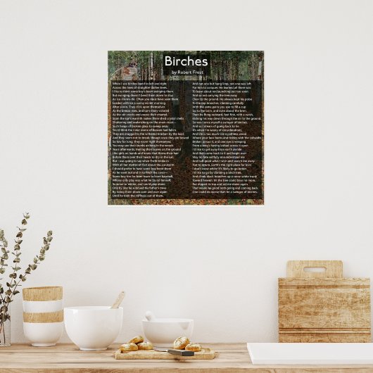 Birches van Robert Frost Compleet gedicht/Birkenwa Poster (Keuken)