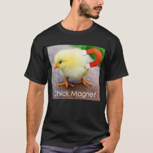 Bird Chick Magnet Girls vliegen naar je toe T-shirt