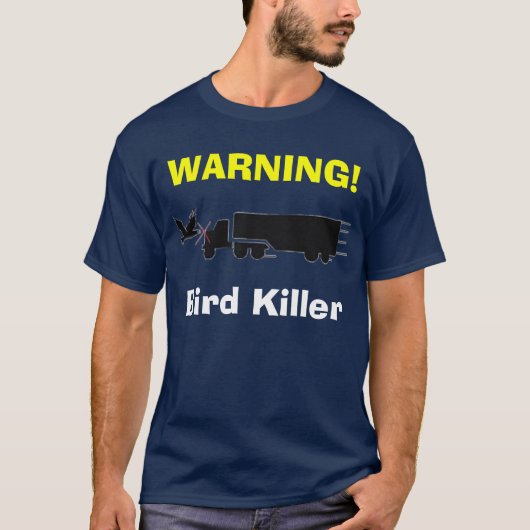 Bird Killer T-Shirt (Voorkant)