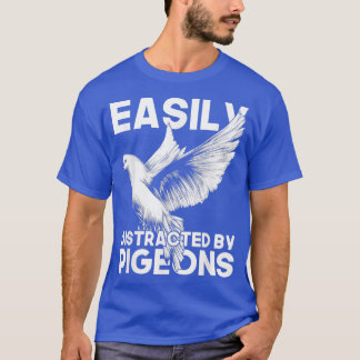 Bird Lover Pigeon Racing Hob Gift Pigeon 1 T-shirt