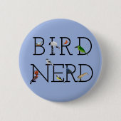 Bird Nerd Drie Ronde Button 5,7 Cm (Voorkant)