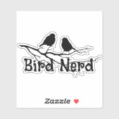Bird Nerd Fun Bird Watcher Birding Sticker (Vel)