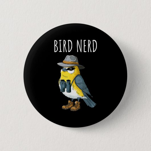 Bird Nerd Funny Bird Watching Birding Bird Lover W Ronde Button 5,7 Cm (Voorkant)