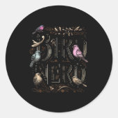 Bird Nerd Funny Birdwatching Birdwatcher Bird Love Ronde Sticker (Voorkant)