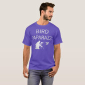 Bird Paparazzi  Bird Photography Camera  Bird T-shirt (Voorkant volledig)