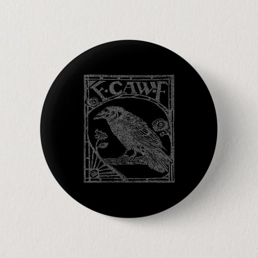 Bird Raven Crow F Caw F Slogan Graphic  Ronde Button 5,7 Cm (Voorkant)