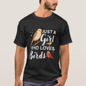 Bird Watching For Birder Watcher Birding T-shirt (Voorkant)