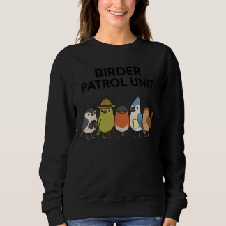Birder Patrol Unit Funny Birdwatching Trui